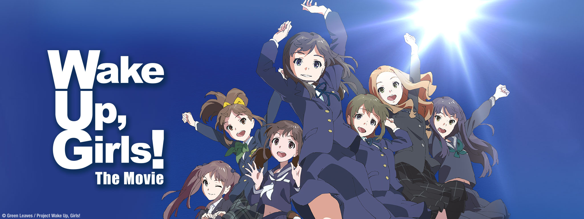 Wake Up, Girls! The Movie Wake Up, Girls! The Movie