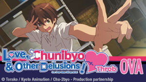 Love, Chunibyo & Other Delusions! -Heart Throb - OVA