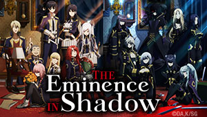 The Eminence in Shadow