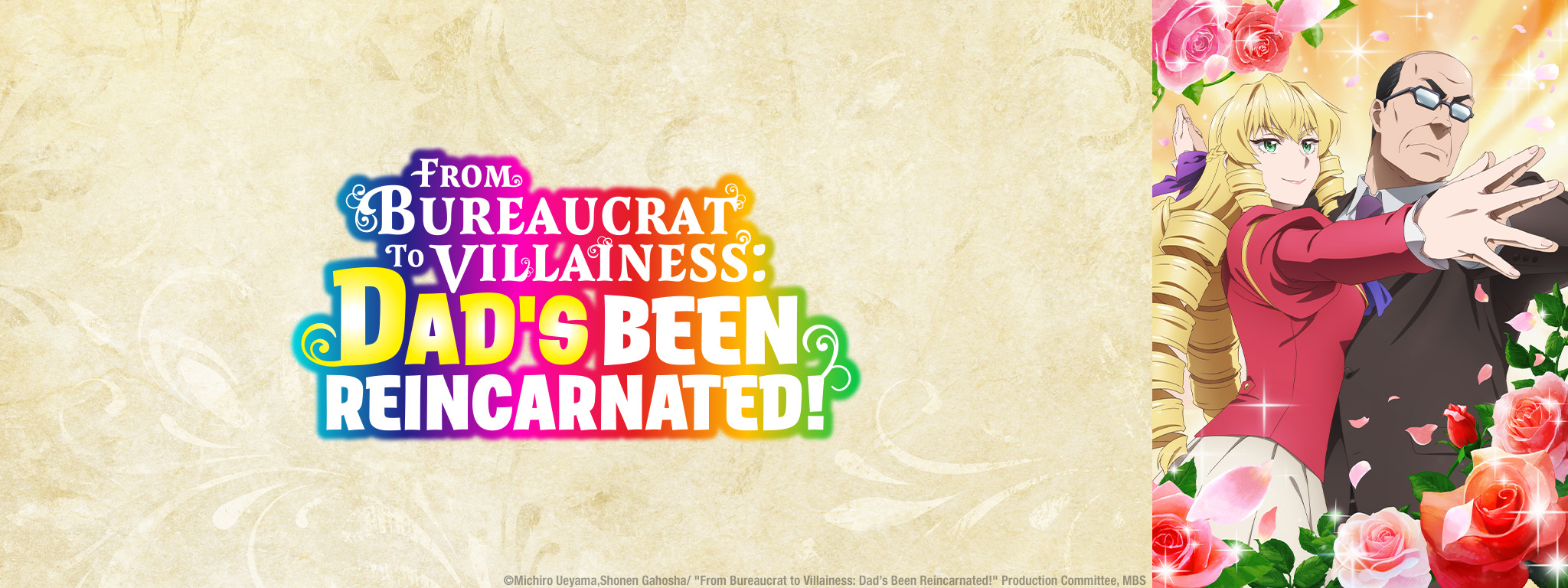 From Bureaucrat to Villainess: Dad’s Been Reincarnated!