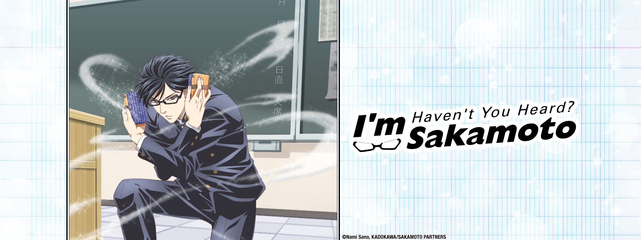 Title Art for Haven’t You Heard? I’m Sakamoto