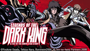 Legends of the Dark King ~ A Fist of the North Star Story