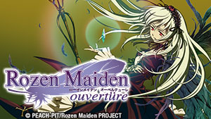 Rozen Maiden: Ouverture