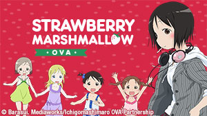 Strawberry Marshmallow OVA